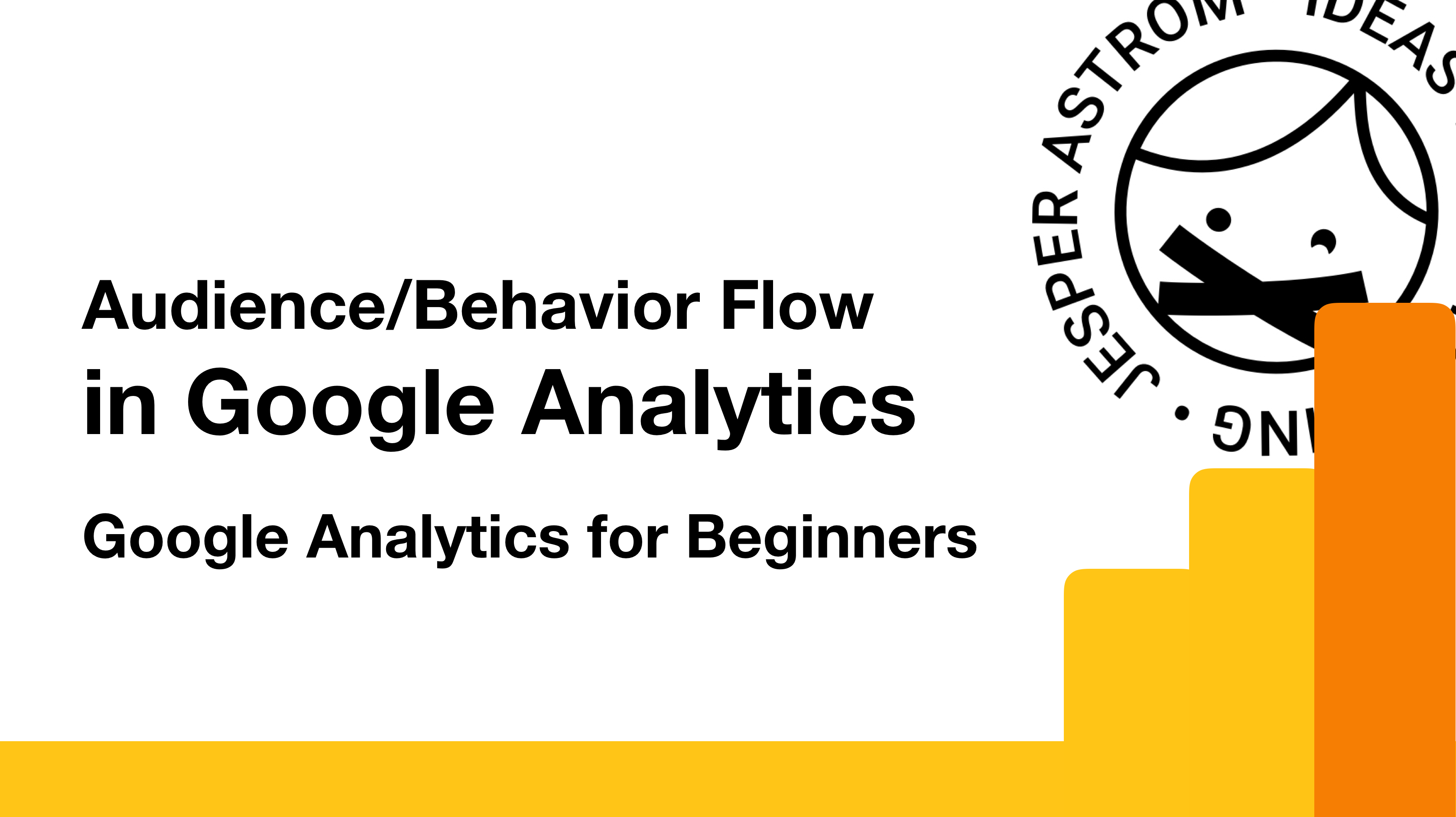 Audience Behavior flow in Google analytics